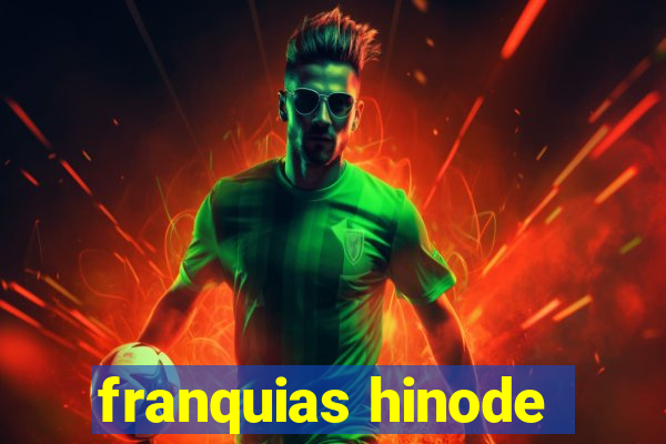 franquias hinode